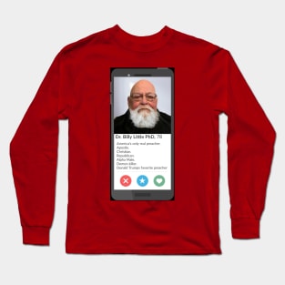 Dr. Billy Little dating app Long Sleeve T-Shirt